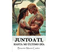 Junto a ti, hasta mi último día