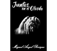 Juntos en el olvido