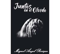 Juntos en el olvido: Libro de poemas