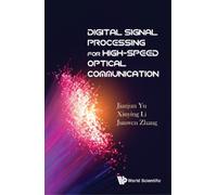 Junwen Zhang Xin Digital Signal Processing For High-speed Opt (Copertina rigida)