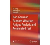 Junyong Tao Xun Non-Gaussian Random Vibration Fatigue Analysis and A (Tascabile)