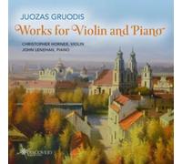 Juozas Gruodis Juozas Gruodis: Works for Violin and Piano (CD) Album