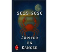 Jupiter en Cancer 2025-2026
