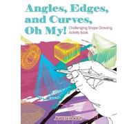 Jupiter Kids Angles, Edges, and Curves, Oh My Challenging Shape Dra (Tascabile)