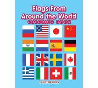 Jupiter Kids Flags From Around the World Coloring Book (Tascabile)