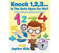 Jupiter Kids Knock 1,2,3...Is The Safe Open for Me? Math Activity Bo (Tascabile)
