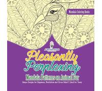 Jupiter Kids Mandala Coloring Books. Pleasantly Perplexing Ma (Copertina rigida)