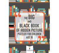 Jupiter Kids The Big and Black Book of Hidden Picture Puzzles for Ch (Tascabile)