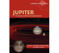Jupiter: The Planet, Satellites and Magnetosphere