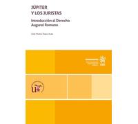 Júpiter y los juristas: Introducción al Derecho Augural Romano