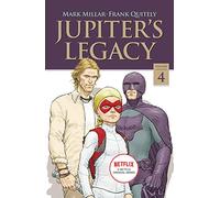 Mark Millar Guido Crepax Hamid Jupiter's Legacy, Volume 4 (NETFLIX (Tascabile)