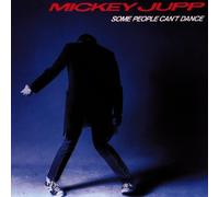 Jupp,Mickey - Some People Can'T Dance