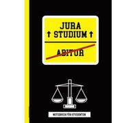 Jura Studium Geschenk: Notizbuch Jura Student die Idee für angehende Juristen nach Schulabschluss und bestandenem Abitur für Studienanfänger ein Buch A4 liniert für Notizen als zukünftiger Jurist
