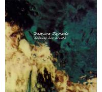Jurado, Damien - Holding His Breath Ep