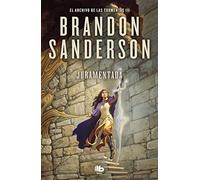 Juramentada/ Oathbringer: Una novela de El Archivo de las Tormentas: 3