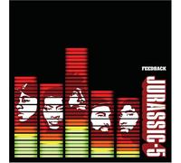 Jurassic 5 - Feedback [Edited Version]