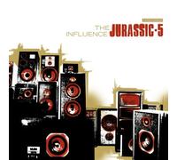 Jurassic 5 - The Influence