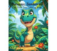 Jurassic Jamboree!: My First Dinosaur Coloring Book