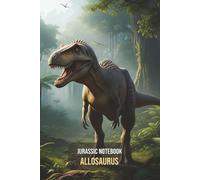 Jurassic Notebook: Allosaurus Jungle: A Lined Notebook for Notes, Journaling, & School | Featuring Allosaurus Icons Inside | Perfect for Dinosaur Fans & Students