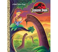 Jurassic Park Little Golden Book (Jurassic Park)