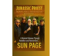 Jurassic Priest: The Primal Roar of a Rock Revolution Biography: A Musical Odyssey Through Rebellion and Reinvention