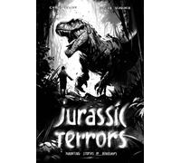 Jurassic Terrors: Haunting Stories of Dinosaurs