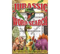 Jurassic Word Search: Easy To Read Print With 50+ Puzzles About The Jurassic Era, Dinosaurs, Prehistoric Times, And More | 6x9 inch, 110 pages | Gift For Holidays, Vacations, and Spare Time