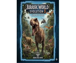 Jurassic World Evolution 3 Complete guide and walkthrough :Tips, Tricks, Strategies, Secrets and everything you need to know before playing