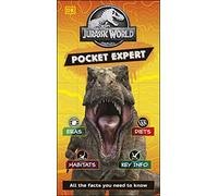 Jurassic World Pocket Expert: All the Facts You Need to Know