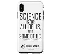 Jurassic World Rebirth Science Is For All Of Us Quote Custodia per iPhone XS Max