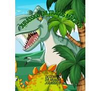 Jurássico em Traços Mágicos: Desenhos do Mundo Jurassico