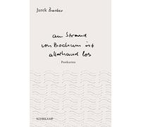 Jurek Becker Ch »Am Strand von Bochum ist allerhand los«: Postkarten (Tascabile)
