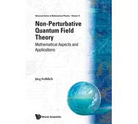Jurg Frohlich Non-perturbative Quantum Field Theory: Mathematical As (Tascabile)