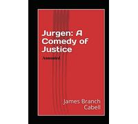Jurgen A Comedy of Justice Annotated