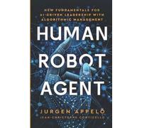 Jurgen Appelo Human Robot Agent (Tascabile)