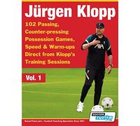 Soccertutor Com Jurgen Klopp - 102 Passing, Counter-pressing Possess (Tascabile)