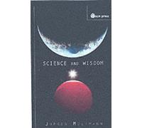 Jurgen Moltmann Science and Wisdom (Tascabile)