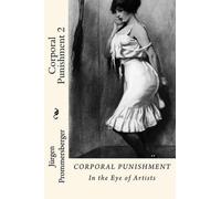 Jurgen Prommersberger Corporal Punishment 2 (Tascabile) Corporal Punishment