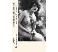 Jurgen Prommersberger Historische Bilder von nackten Frauen 1 (Tascabile)