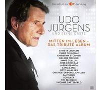 Jurgens, Udo & Seine Gaste - Mitten Im Leben-Das Tribute Album