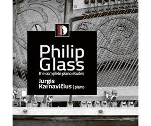 Jurgis Karnavicius - Philip Glass: The Complete Piano Etudes