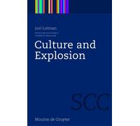 Juri Lotman Culture and Explosion (Copertina rigida)
