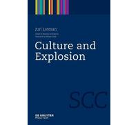 Juri Lotman Culture and Explosion (Tascabile)