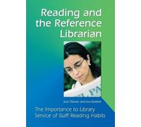 Juris Dilevko Lisa Gottlieb Reading and the Reference Librarian (Tascabile)