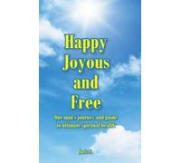 Juris S Happy, Joyous, and Free (Copertina rigida)