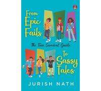 Jurish Nath From Epic Fails to Sassy Tales (Tascabile)