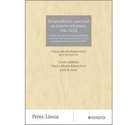 Jurisprudencia casacional en materia tributaria. Año 2024