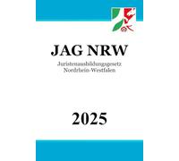 Juristenausbildungsgesetz Nordrhein-Westfalen - JAG NRW
