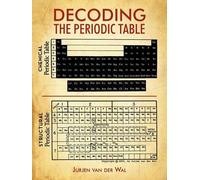 Jurjen Van Der Wal Jurjen Van der Wal Decoding the Periodic Table (Tascabile)