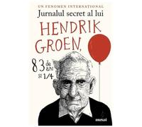 Jurnalul Secret Al Lui Hendrik Groen, 83 De Ani Si 1/4